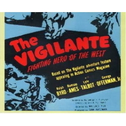 VIGILANTE (THE ), 15 CHAPTER SERIAL, 1947